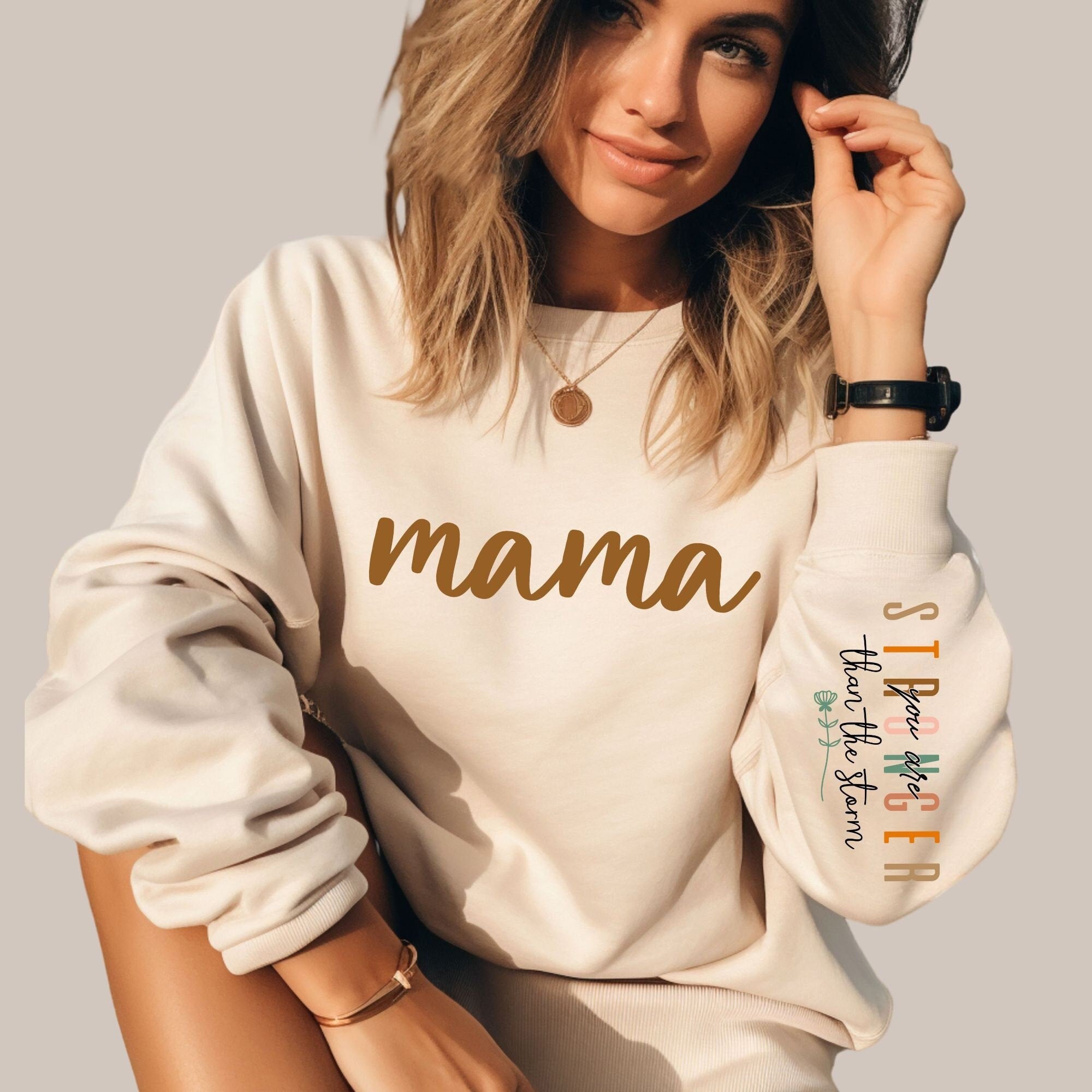 Mama Stronger than the Storm, Motivational Mom Sleeve Sweatshirt Design