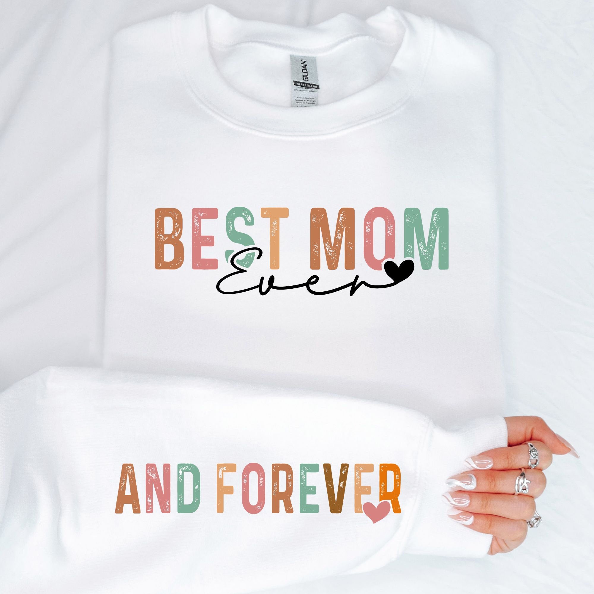 Best Mom and Forever You, Motivational Mom Sleeve Sweatshirt Design