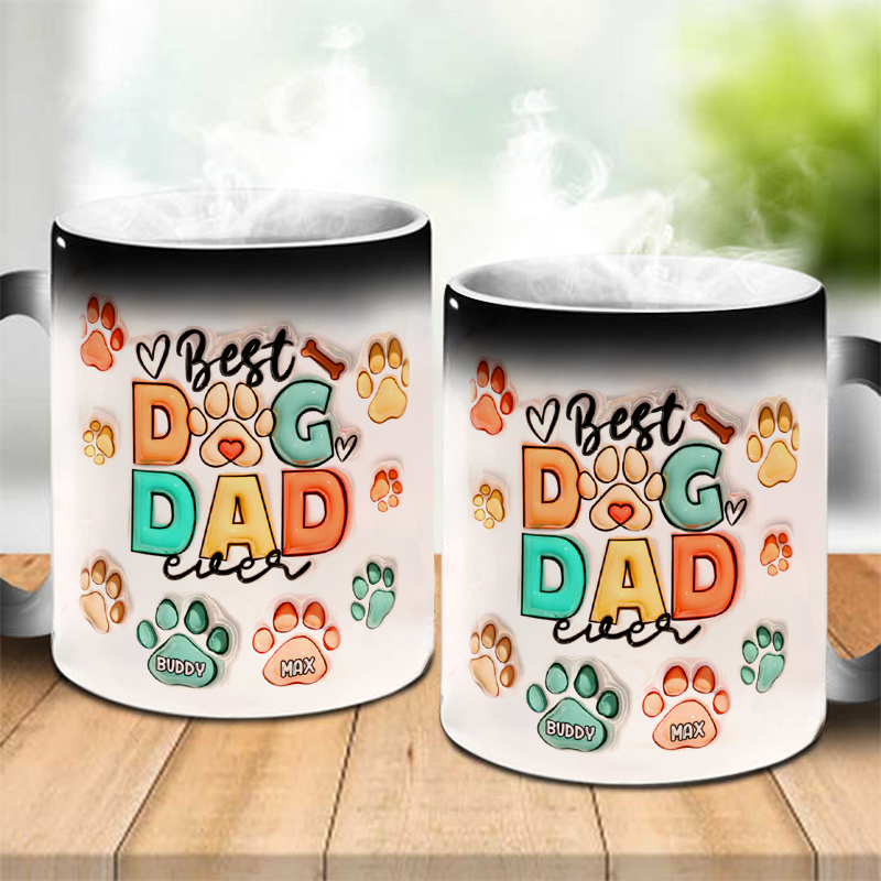 Best Dog Mom Dad Ever - Color Changing Magic 3D Inflated Effect Printed Mug-For Mom,Mother's Day Gift