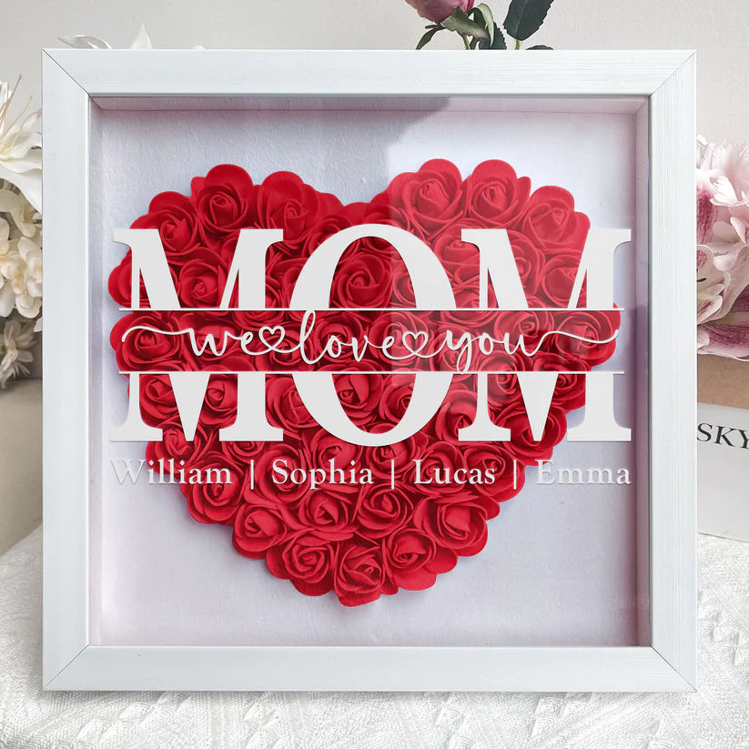 Custom Mom We Love You - Personalized Flower Shadow Box