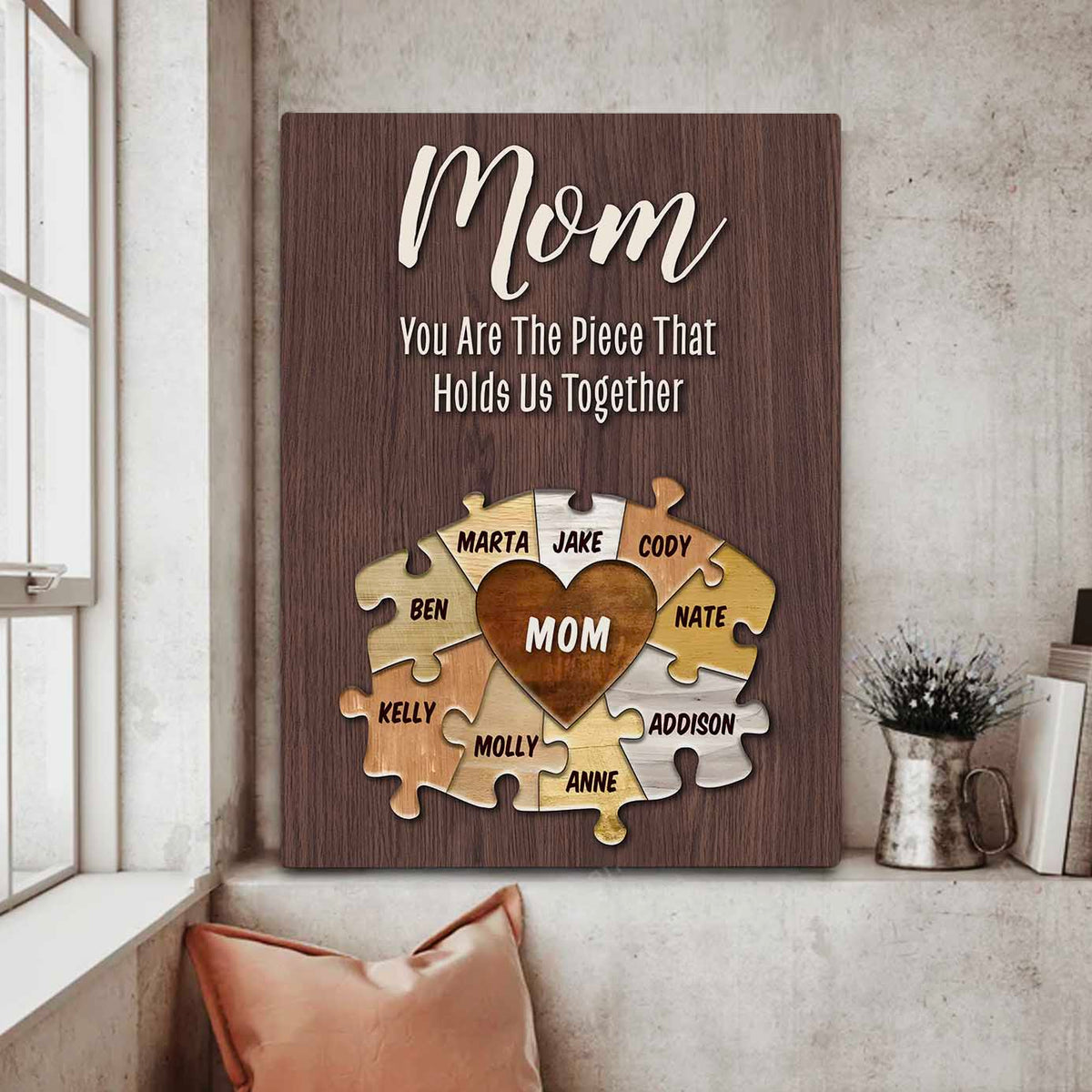 The Piece That Holds Us Together Puzzle Customizable Canvas