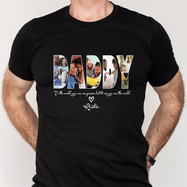 Custom Daddy Photo Shirt Father Day Gift
