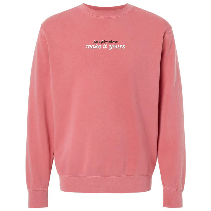 Make It Yours 'Just A Girl Who Loves' Cozy Sweatshirt