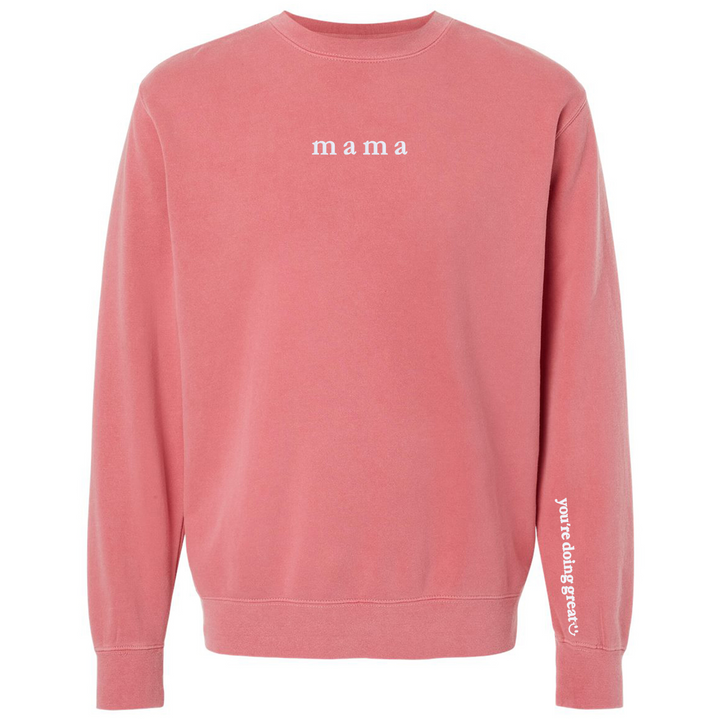 Mama 'You're Doing Great Reminder' Embroidered Cozy Sweatshirt