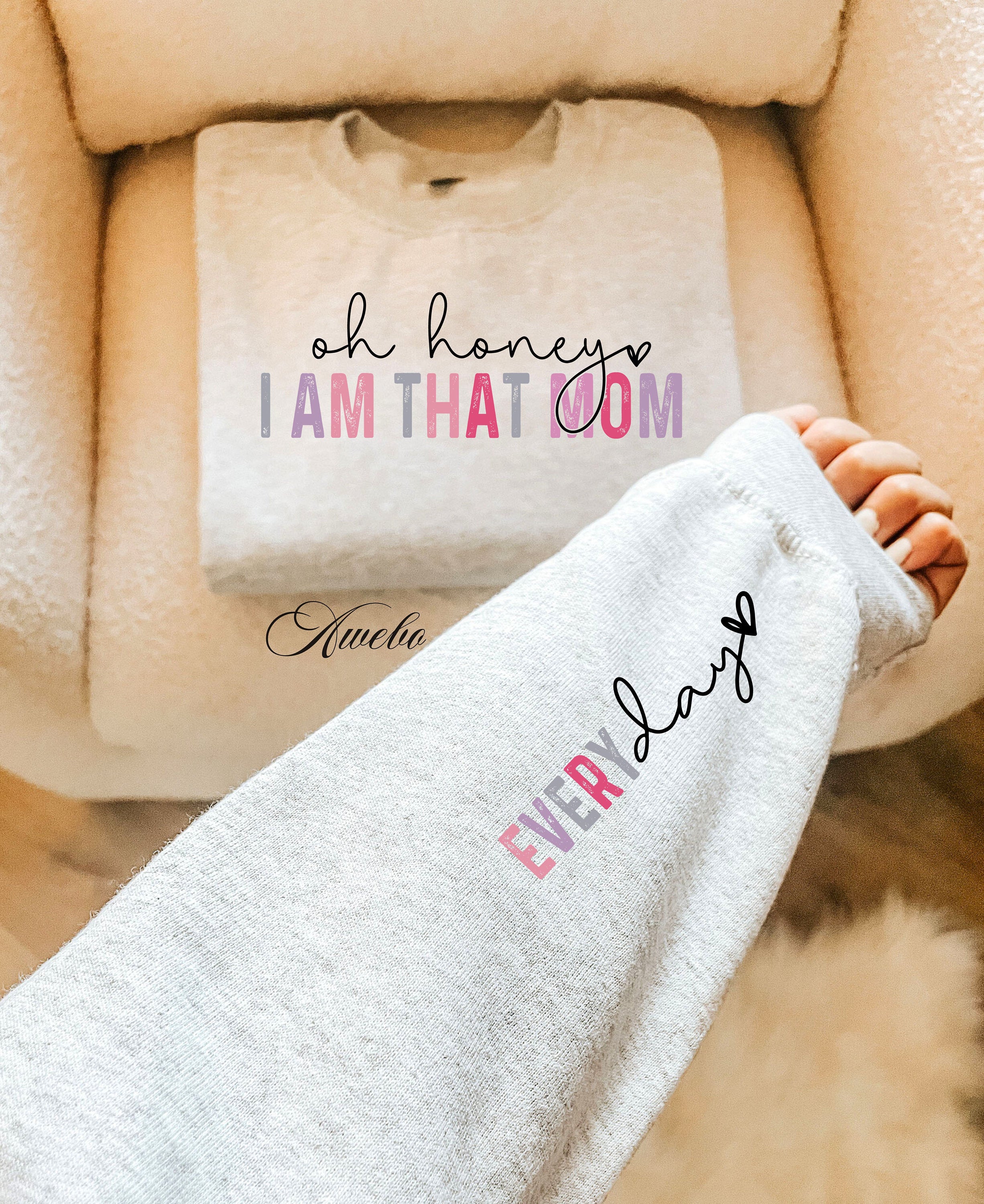 Oh Honey I Am That Mom, Every day Sleeve Sweatshirt Design