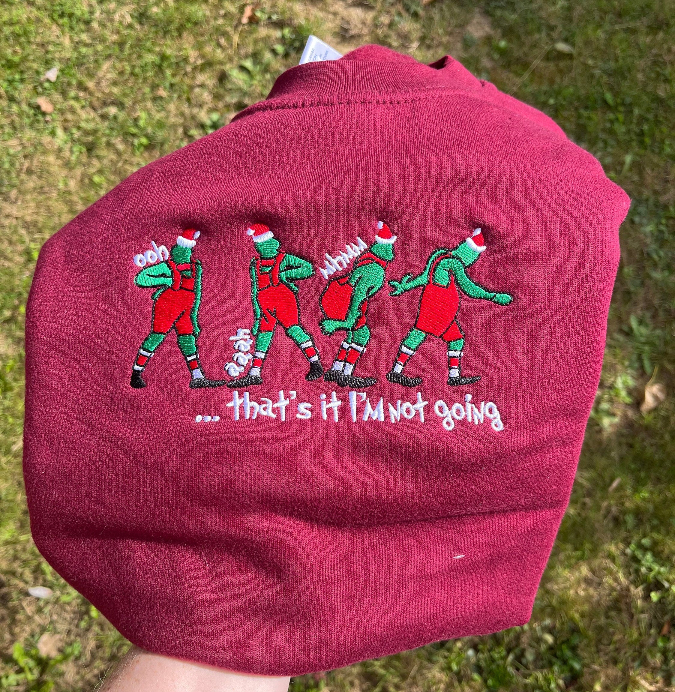 🎅🏼🎄That's It I'm Not Going Sweatshirt, Grinch Christmas sweater