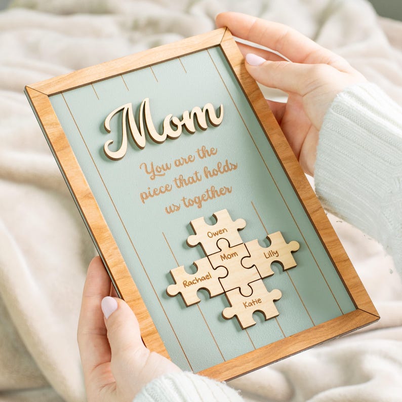 Mom Puzzle Sign Custom Engraved Wood Sign Piece That Holds Us Together Mother's Day Gift