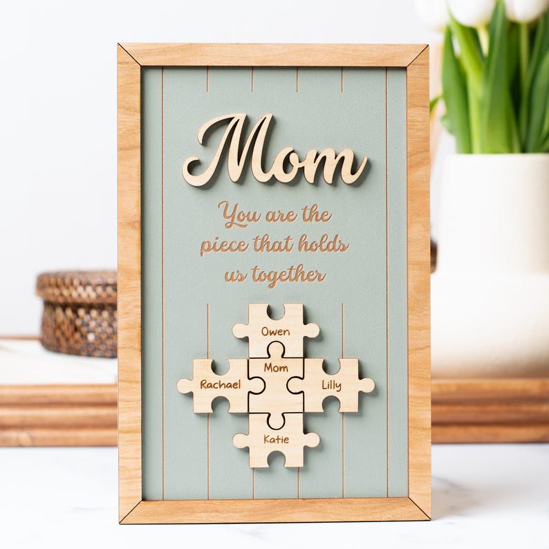 Mom Puzzle Sign Custom Engraved Wood Sign Piece That Holds Us Together Mother's Day Gift