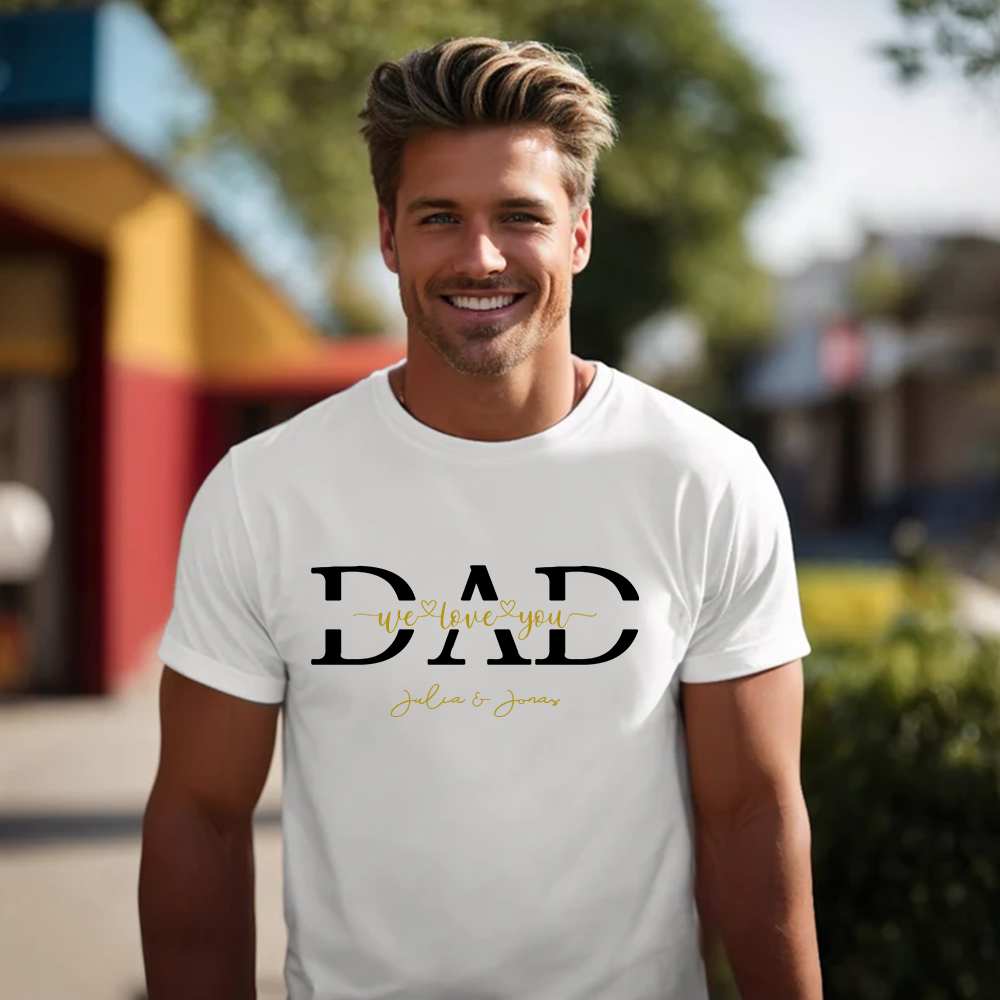 Dad "We love you" Personalized Hoodie , with Kids Name Father T-Shirt Gift, Cool Dad Sweatshirt