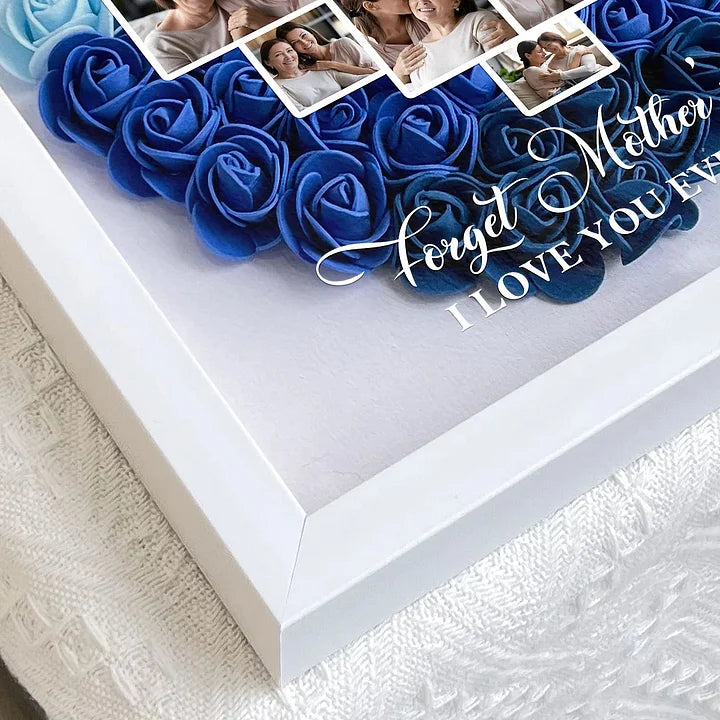 Forget Mother’s Day I Love You Every Day-Personalized Photo Flower Shadow Box