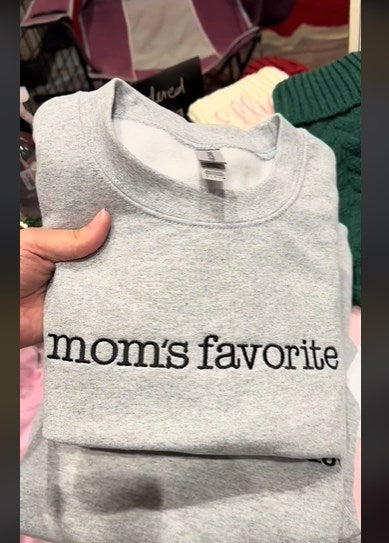 Embroidered Mom’s Favorite Sweatshirt - Gift Sibling Funny Sweatshirt