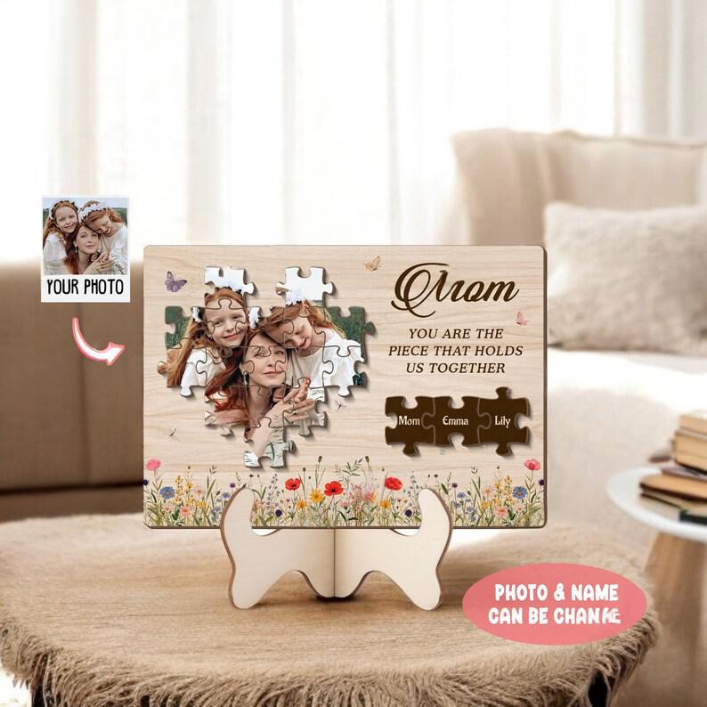 Custom YOU ARE THE PIECE THAT HOLDS US TOGETHER Family Name Photo Mom Puzzle Sign