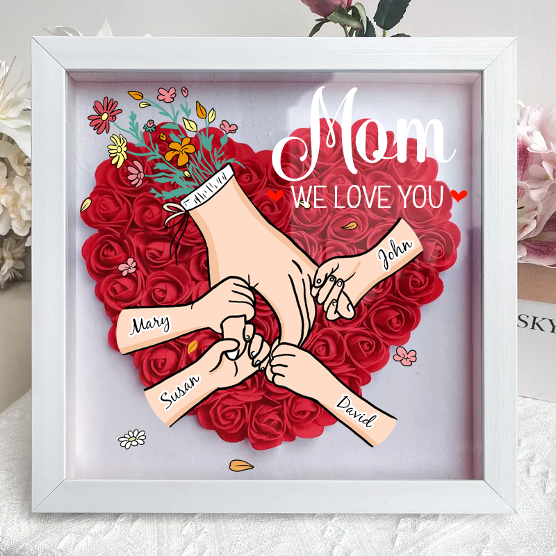 We Love You Mommy Hand Holding - Personalized Flower Shadow Box