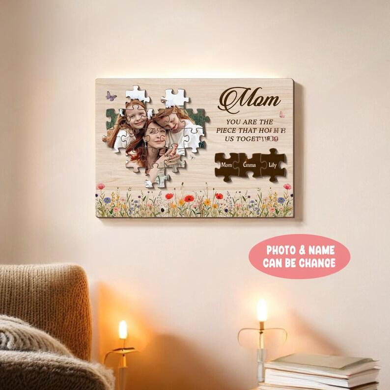 Custom YOU ARE THE PIECE THAT HOLDS US TOGETHER Family Name Photo Mom Puzzle Sign