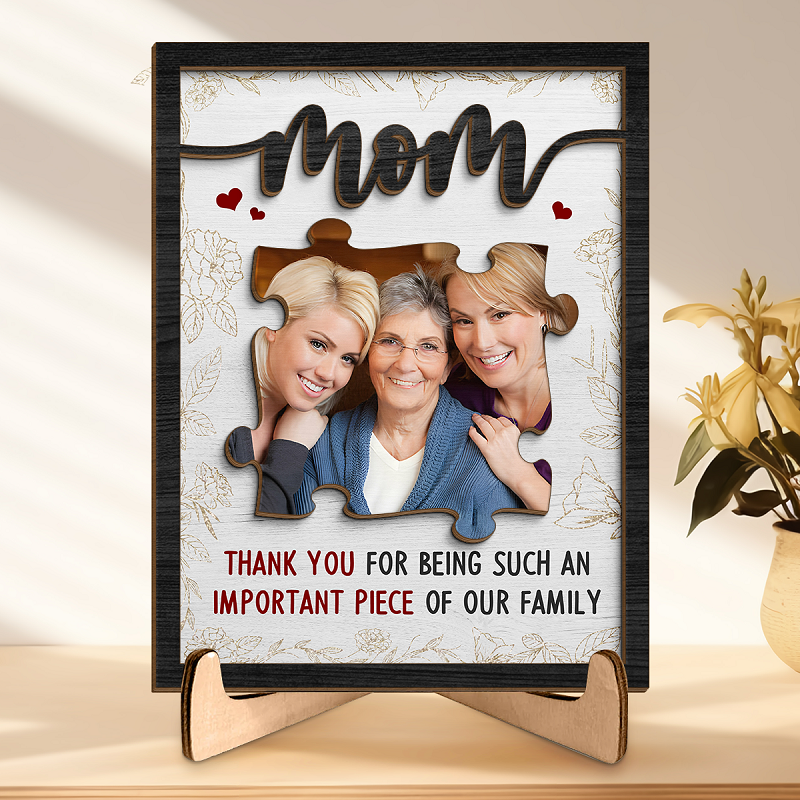 Personalized Upload Picture Frame Thank You For Being Such An Important Piece Of Our Family
