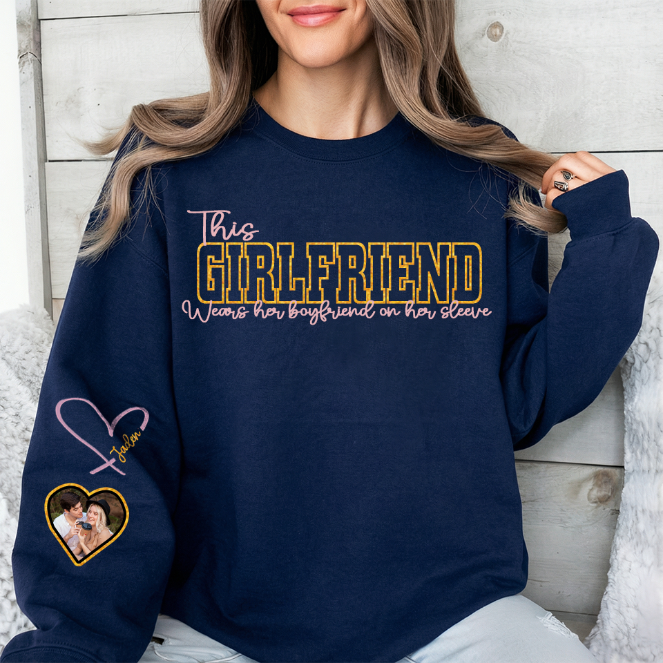 Custom Wear Your Heart On Your Sleeve Girlfriend Sweatshirt - Can Be Printed With Names And Couple Photos, The Perfect Valentine's Day Gift.
