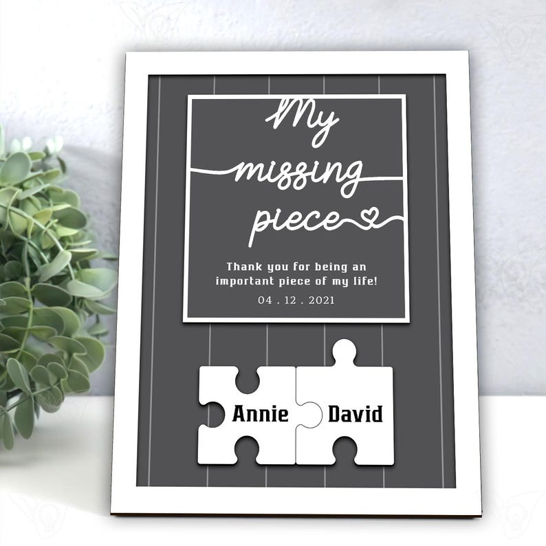 Personalized My Missing Piece Valentines Day Sign