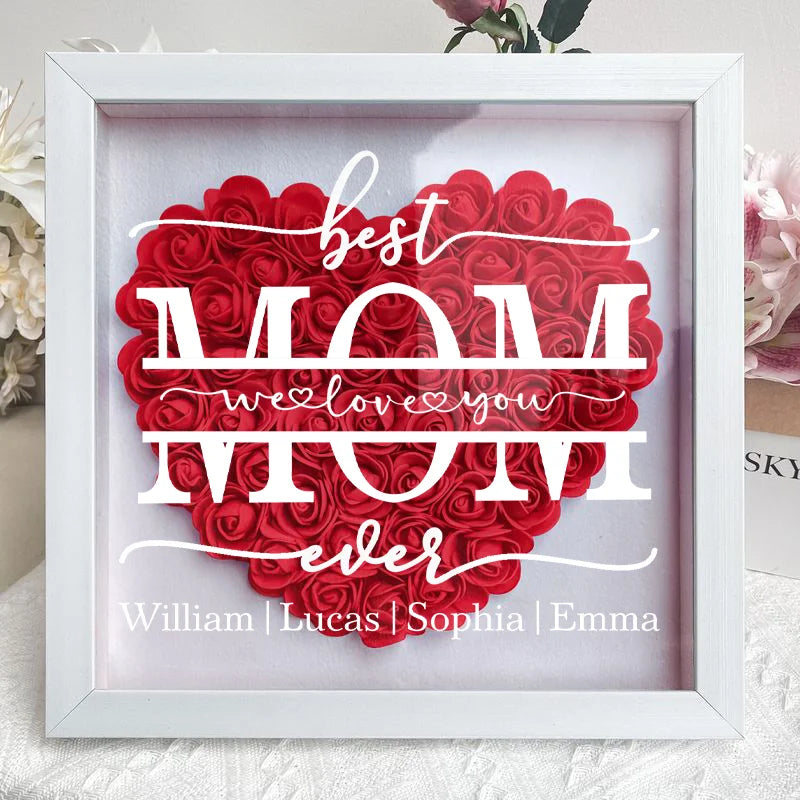 "Best Mom Ever" Heart Shaped Flower Shadow Box | Customized Gift for MUM, Nana Grandma