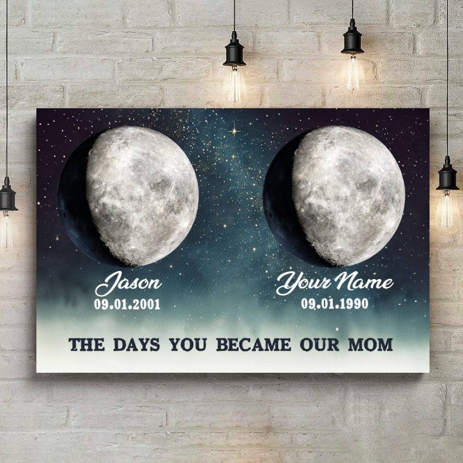 The Day You Became Mom Custom Birth Moon Phase Canvas