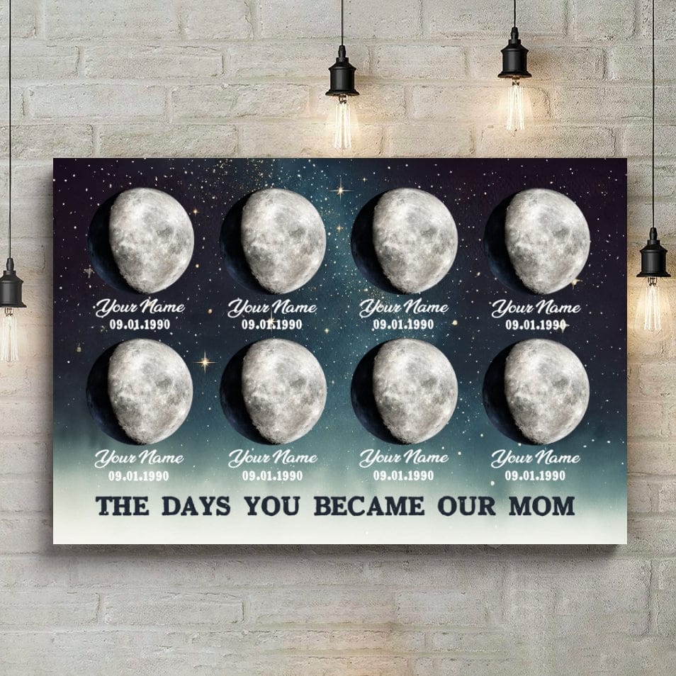 The Day You Became Mom Custom Birth Moon Phase Canvas