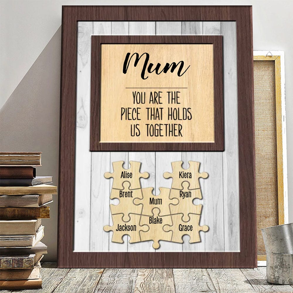 Custom You Are The Piece That Holds Us Together Puzzle Premium Canvas