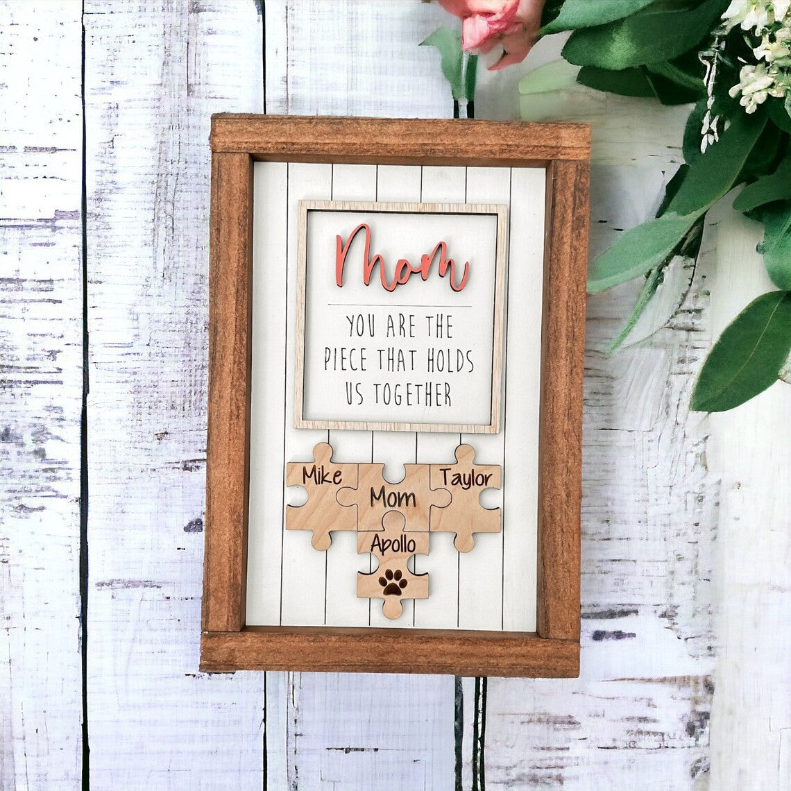Custom Mother's Day Puzzle Sign Gift You Are The Piece That Holds Us Together