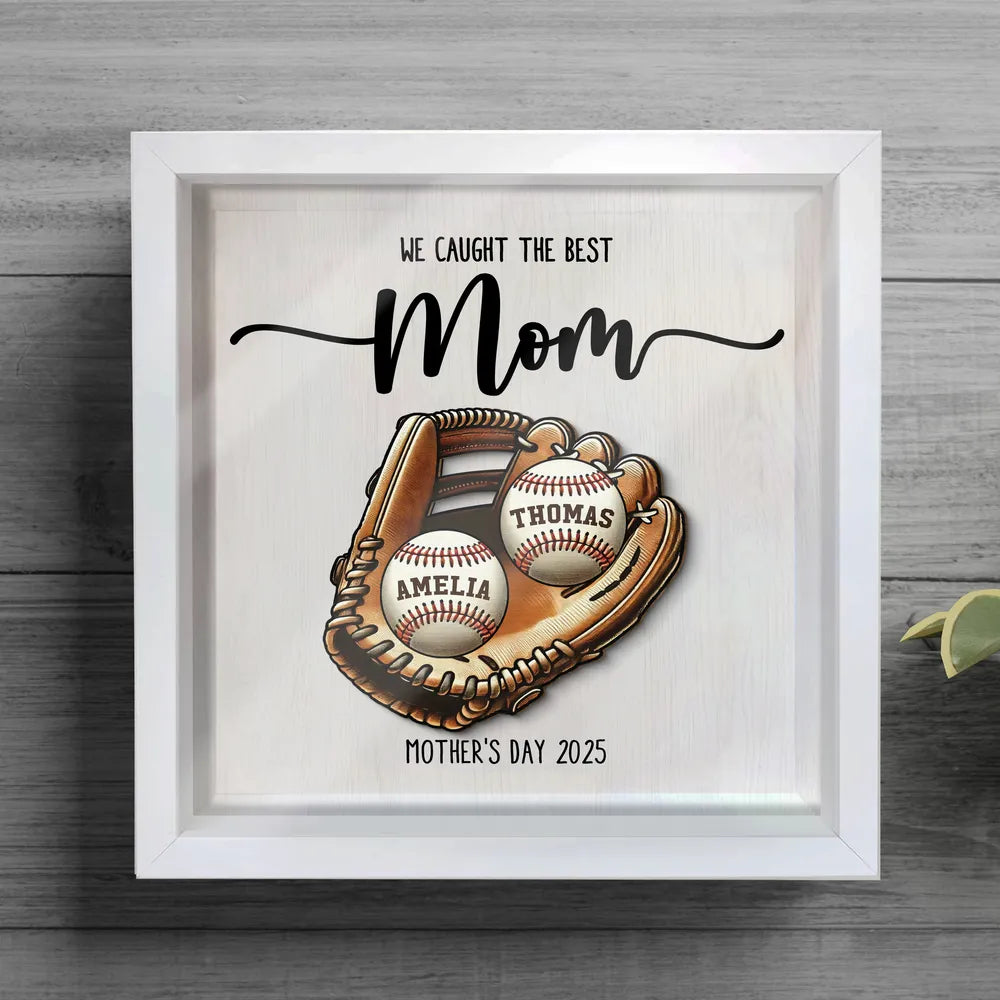 Custom We Caught The Best Mom Baseball & Softball Shadow Box With Kid's Name, Mother's Day Gift