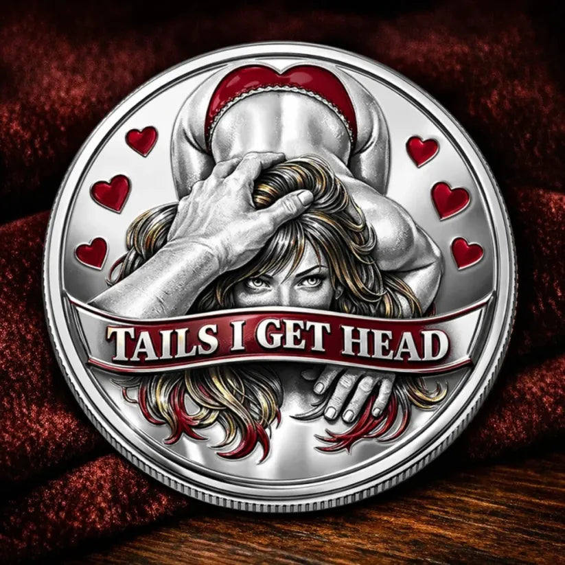 Heads I Get Tail / Tails I Get Head Commemorative Coin❤️🌹
