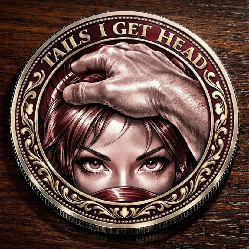 Heads I Get Tail / Tails I Get Head Commemorative Coin❤️🌹
