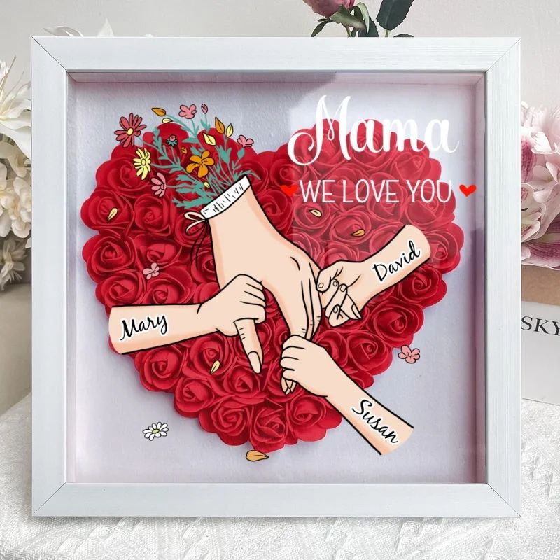 We Love You Mommy Hand Holding - Personalized Flower Shadow Box