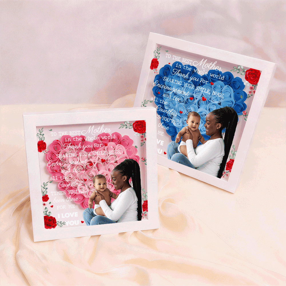 Custom TO THE BEST MOTHER IN THE WHOLE WORLD Flower Shadow Box Gift For Mother's Day