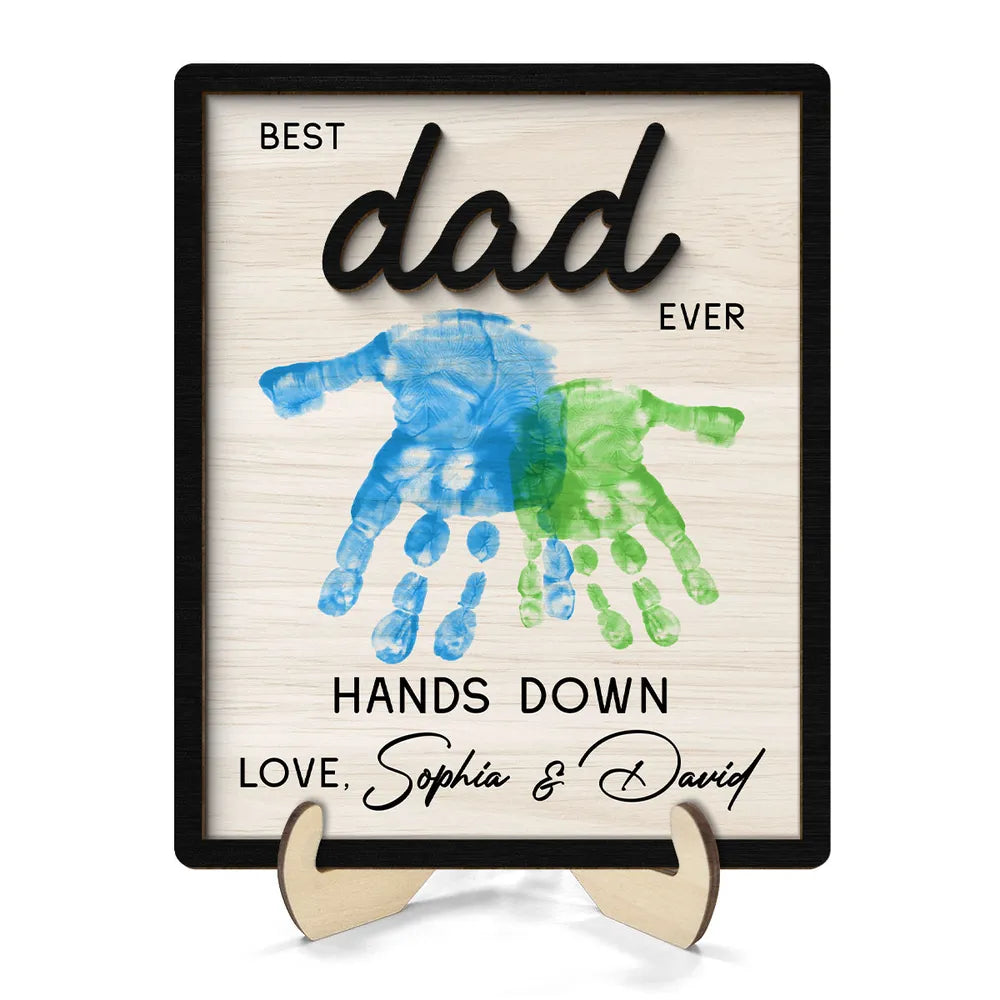 Best Dad Grandpa Ever Hands Down Handprint Handmade Fathers Day Gift Personalized 2-Layer Wooden Plaque