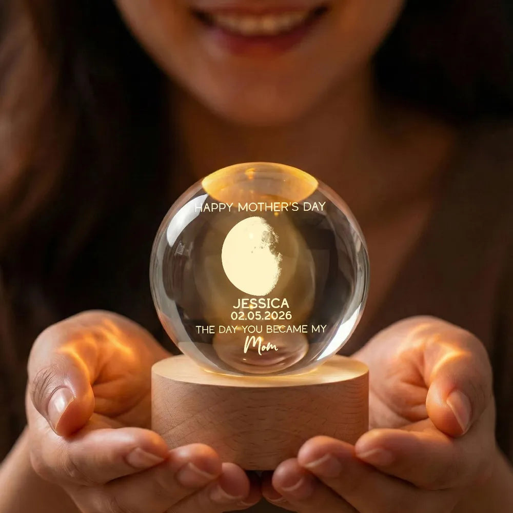 The Days You Became Our Mom Custom Moon Phase - Personalized Crystal Ball LED Night Light - Mother's Day Gift For Mom
