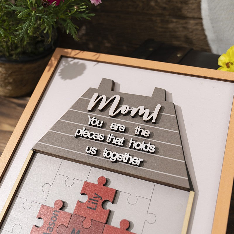 New Arrival - Mom You Are The Piece That Holds Us Together Wooden Puzzle Piece