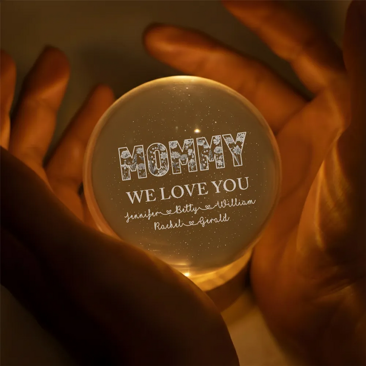 Personalized Mom We Love You - Personalized Custom Crystal Globe Lamp