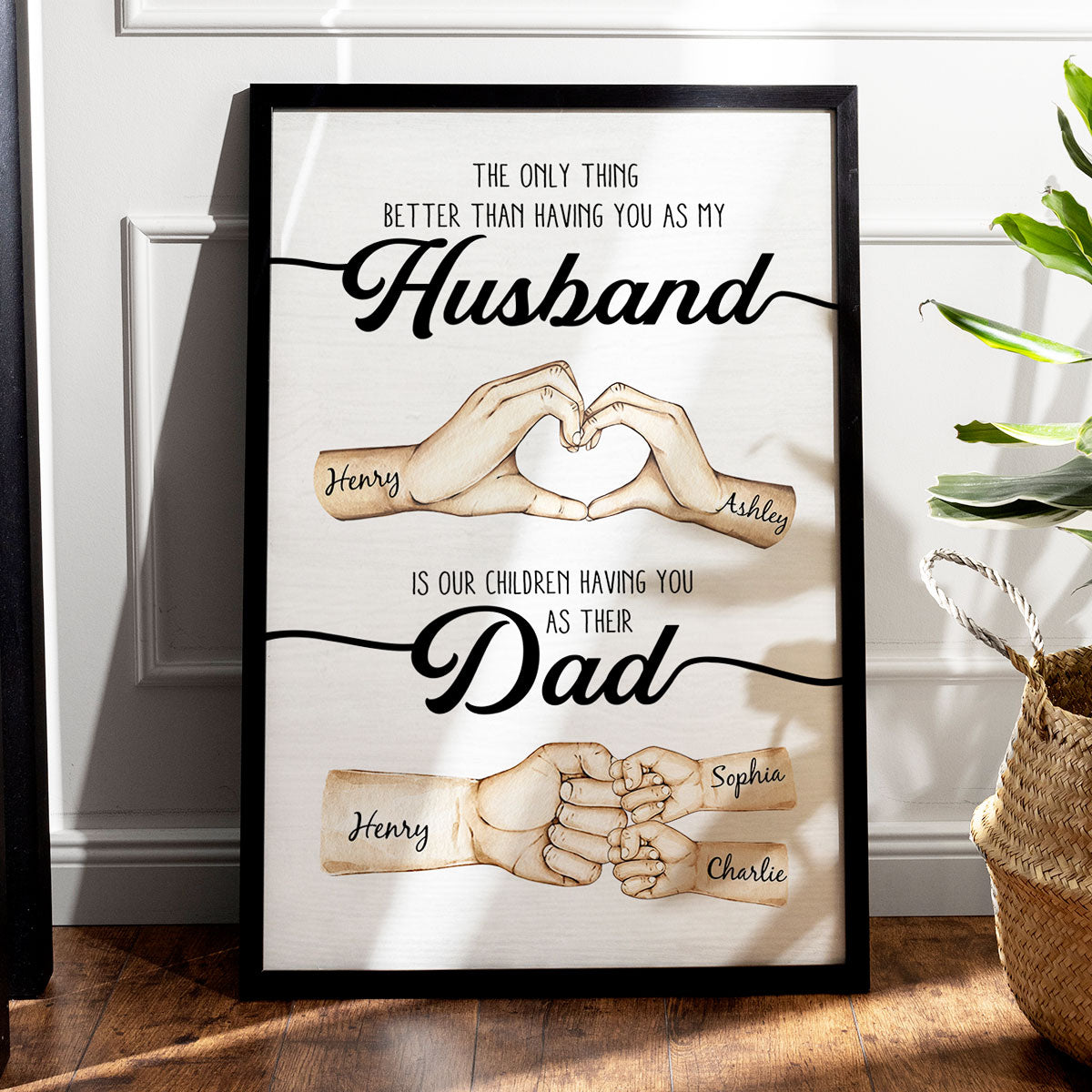 The Only Thing Better Husband Dad Hands - Personalized Poster - Gift For Dad, Gift For Husband, Gift For Grandpa