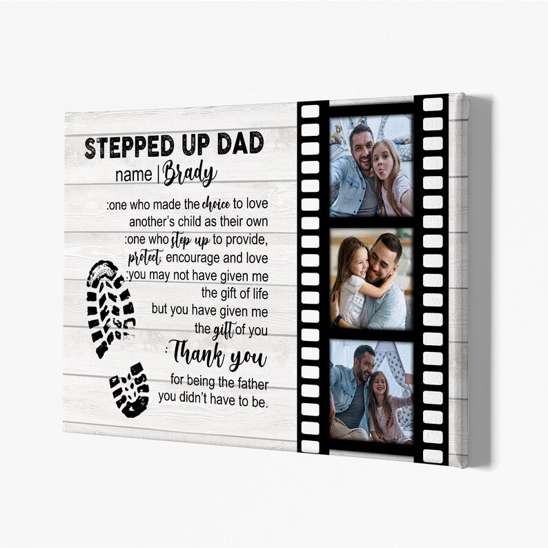 Personalized Stepped Up Dad Canvas, Custom Photo Canvas For Father, Dad's Ideas Gift,Gift From Daughter