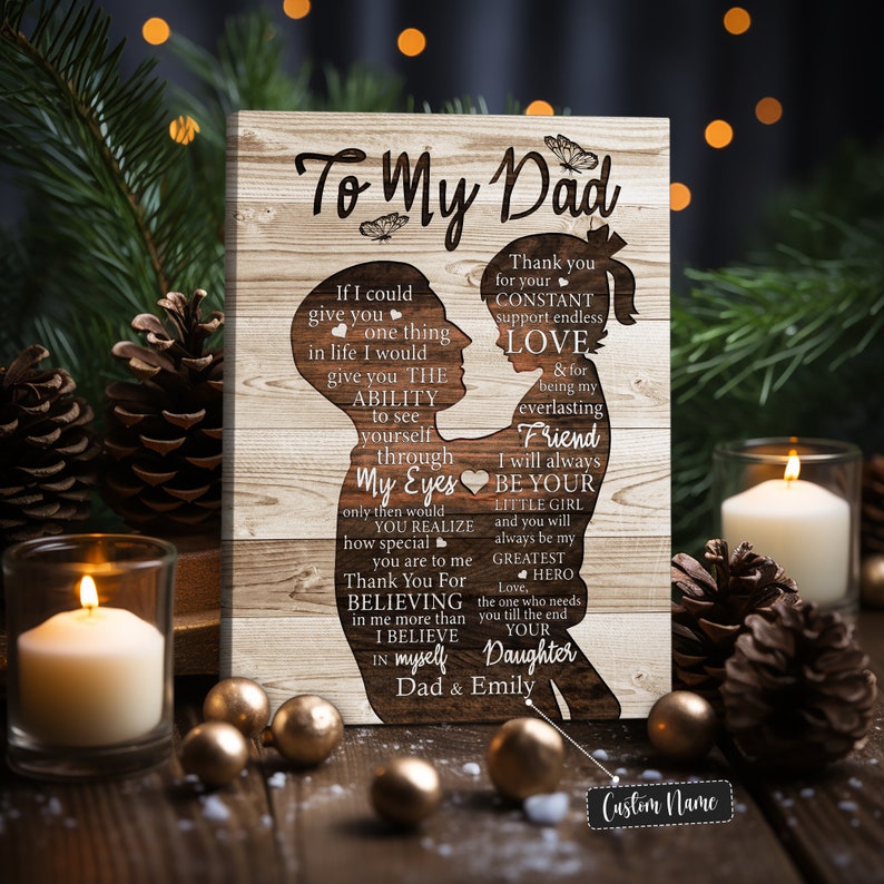 Personalized To My Dad Canvas - Gift For Dad - If I Could Give You One Thing In Life