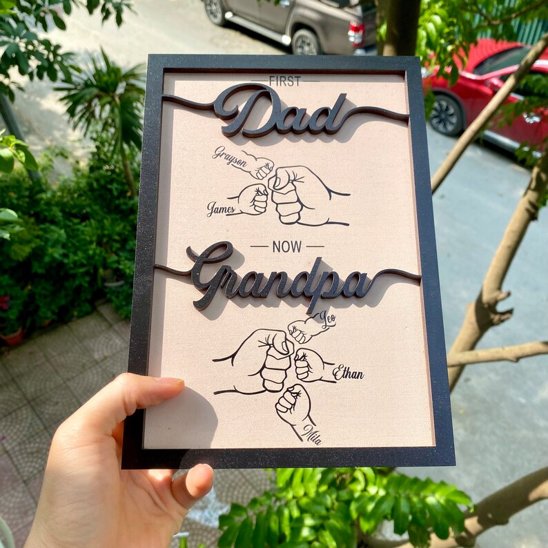 Custom First Dad Now Grandpa Wood Plaque, Dad And Kids Fist Bump With Name Wood Sign Father's Day Gift