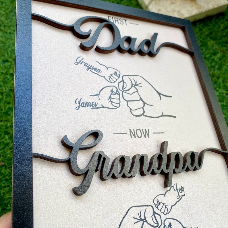 Custom First Dad Now Grandpa Wood Plaque, Dad And Kids Fist Bump With Name Wood Sign Father's Day Gift