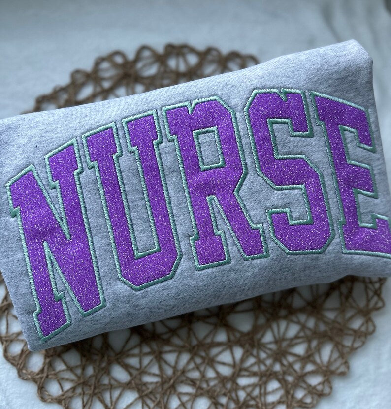 Glitter Nurse Sweatshirt - Custom Embroidered Nursing Crewneck with Glitter Detail