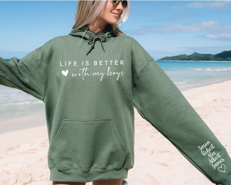 Custom Life is Better With My Boys Sweatshirt and Hoodie,Mom Shirt