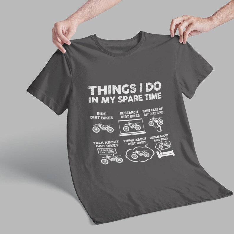 Things I Do in My Spare Time Funny Shirt,  Motorcycle Shirt, Gift for Biker