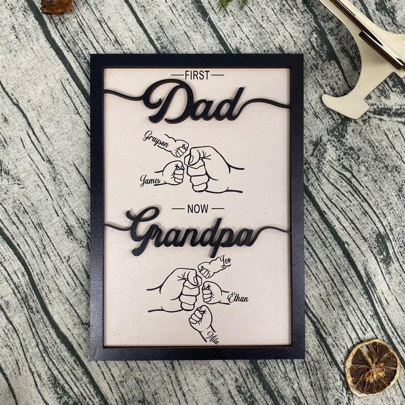 Custom First Dad Now Grandpa Wood Plaque, Dad And Kids Fist Bump With Name Wood Sign Father's Day Gift
