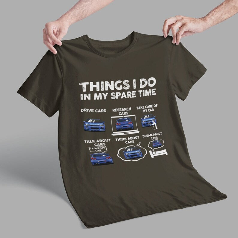 Things I Do in My Spare Time Shirt, Funny Car T-shirt, Gifts for Car Guys, Car Lover Shirt