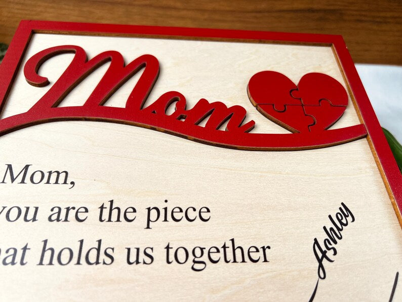 Custom You Are The Piece That Holds Us Together Mother’S Day Puzzle Sign