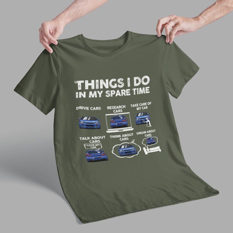 Things I Do in My Spare Time Shirt, Funny Car T-shirt, Gifts for Car Guys, Car Lover Shirt