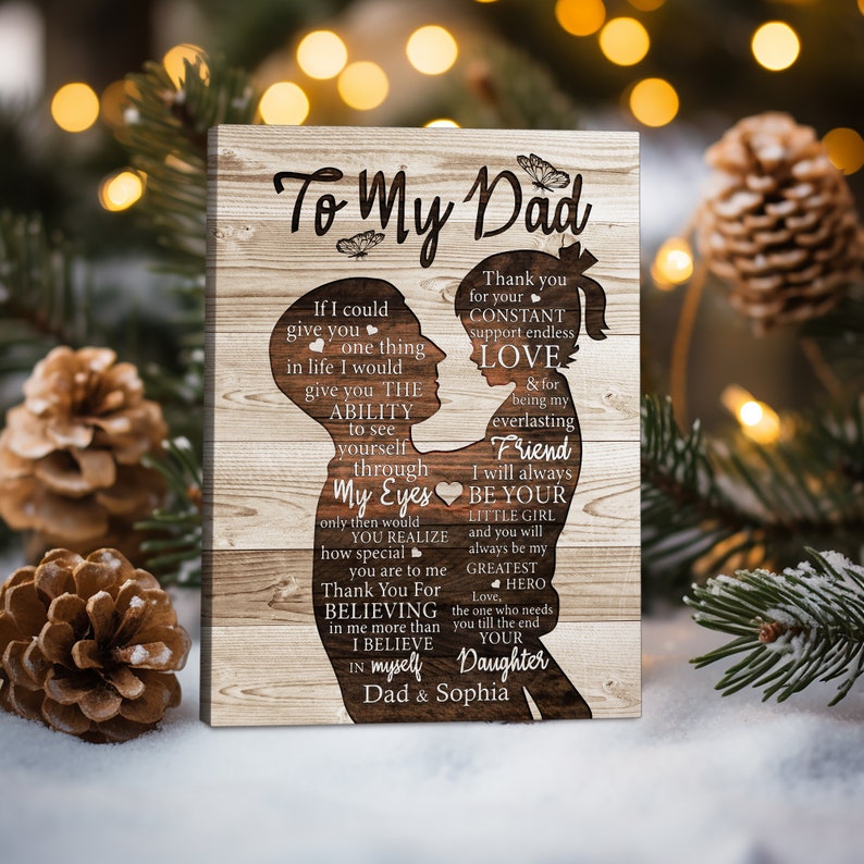 Personalized To My Dad Canvas - Gift For Dad - If I Could Give You One Thing In Life