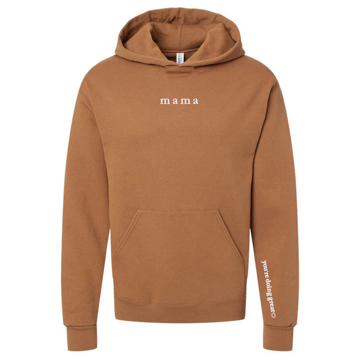 Mama 'You're Doing Great Reminder' Embroidered Hoodie