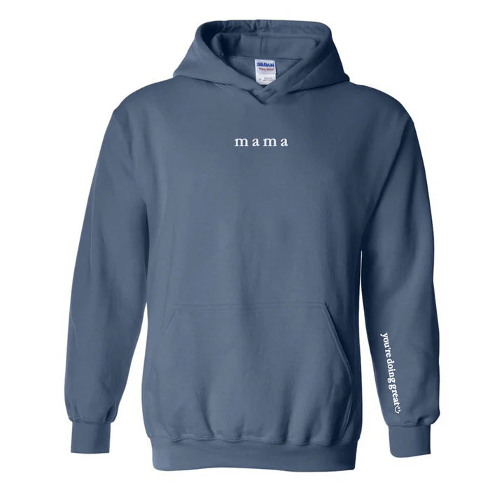 Mama 'You're Doing Great Reminder' Embroidered Hoodie
